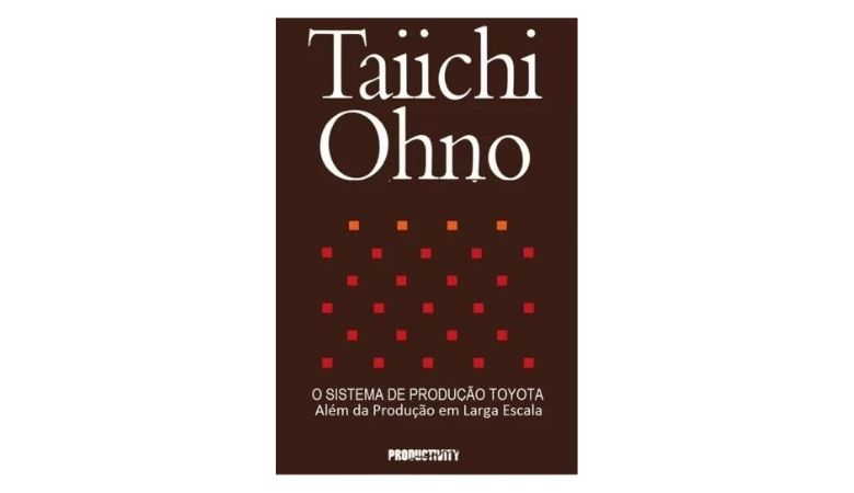 O Sistema Toyota de Produção - Além da Produção em Larga Escala (Taiichi Ohno)